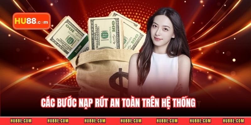 Các bước nạp rút an toàn trên hệ thống
