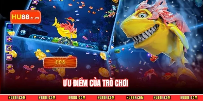 Ưu điểm của trò chơi